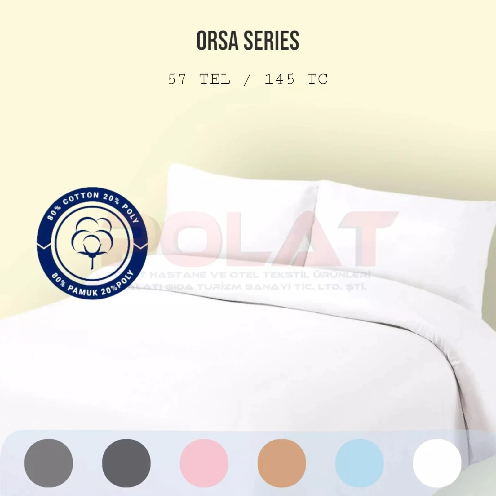 Orsa Series Linens Set 145 TC – 80% Cotton 20% Poly